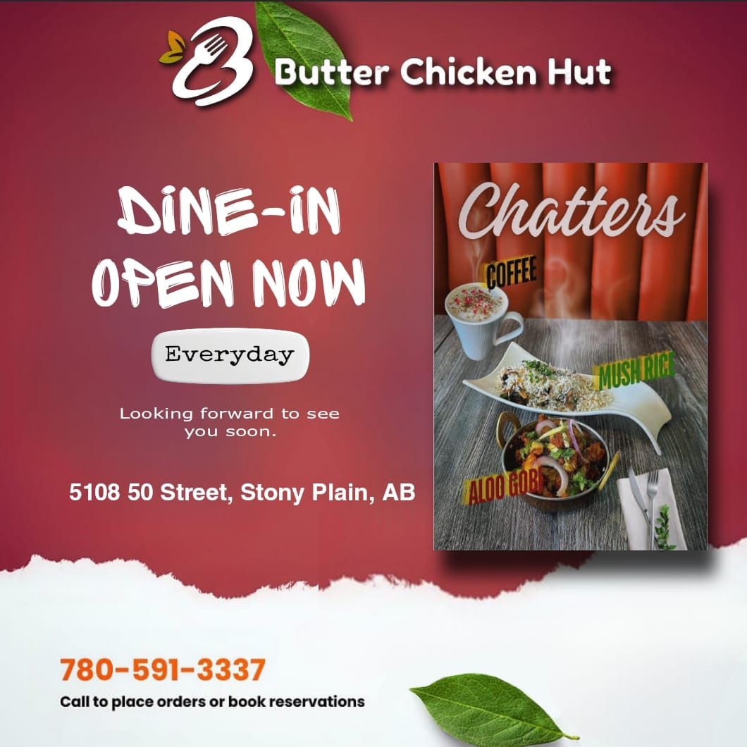 Butter Chicken Hut advertisement, dine-in open now, includes address and phone number for reservations.